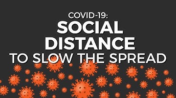 Coronavirus: Social distance to slow the spread of COVID-19