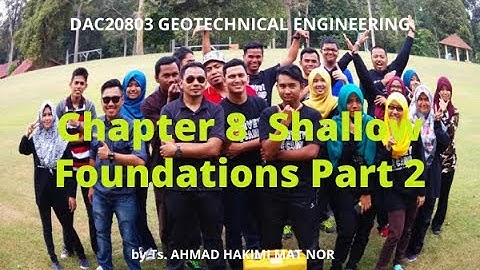 Chapter 8  Shallow  foundations part 2