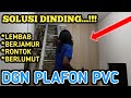 CARA PASANG PLAFON PVC DI DINDING || SOLUSI TEMBOK RUSAK,LEMBAB DAN BERJAMUR