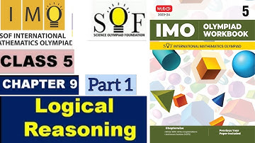 𝗖𝗟𝗔𝗦𝗦-𝟱|𝗖𝗵𝗮𝗽𝘁𝗲𝗿-𝟵 𝗟𝗼𝗴𝗶𝗰𝗮𝗹 𝗥𝗲𝗮𝘀𝗼𝗻𝗶𝗻𝗴 (𝗣𝗮𝗿𝘁-𝟭)𝟮𝟬𝟮𝟯-𝟮𝟬𝟮𝟰 #matholympiad #olympiadexams #class5