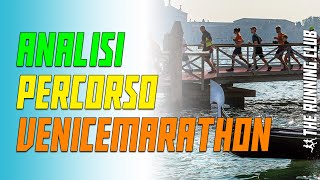 Come correre la Venicemarathon: l’analisi del percorso