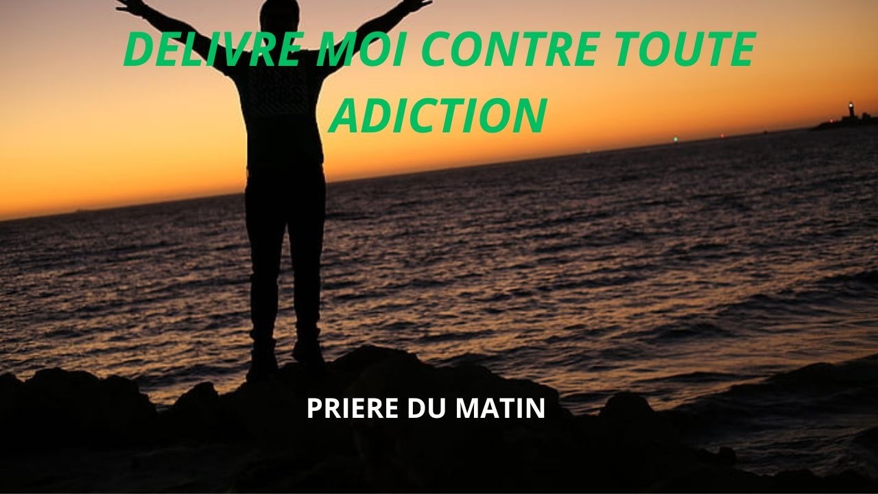 PRIÈRE DE DÉLIVRANCE PUISSANTE – Contre les Liens d’Addiction + Romains 614
