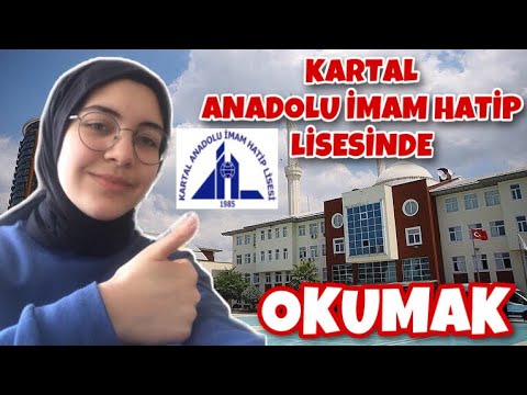 Kartal Anadolu İmam Hatip Lisesi Tanıtım | İstanbul KAİHL | İclal Dağcı | Lise Tanıtım Videoları