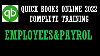 Quick Books Online Accounting 2022 | How to Add an Employee and Payroll process in UAE Version