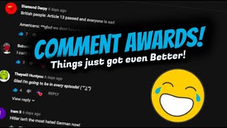 Comment Awards! Things just got even Better! | #3