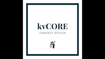 kvCORE tutorial: contact status explained