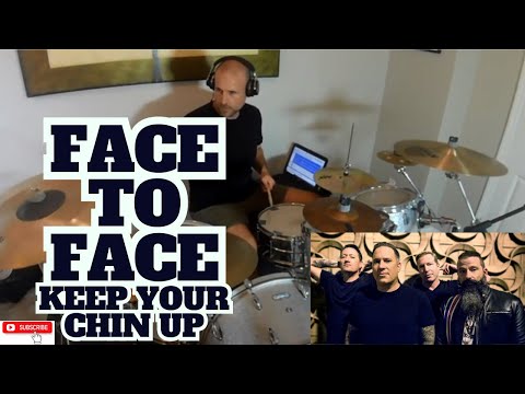 Face to Face - Keep Your Chin Up (Drum Cover)