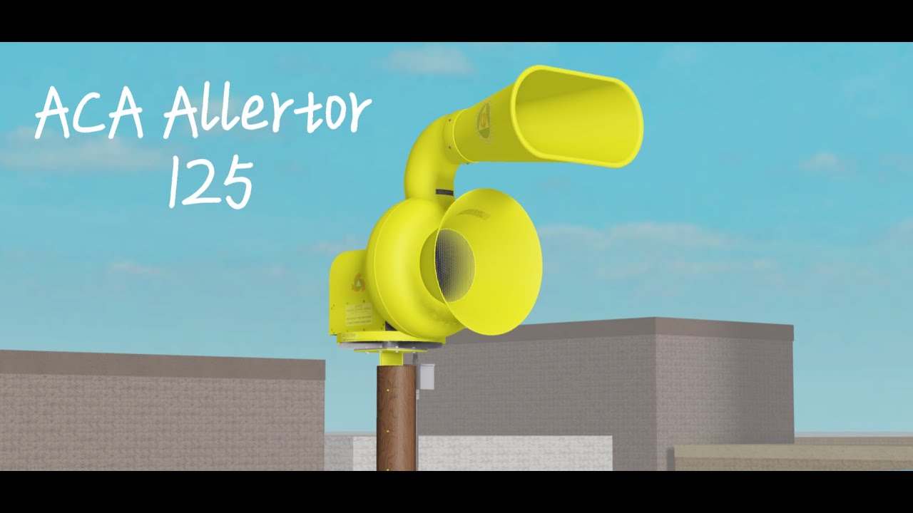 (Roblox) ACA Allertor 125 siren test Alert with ambiance