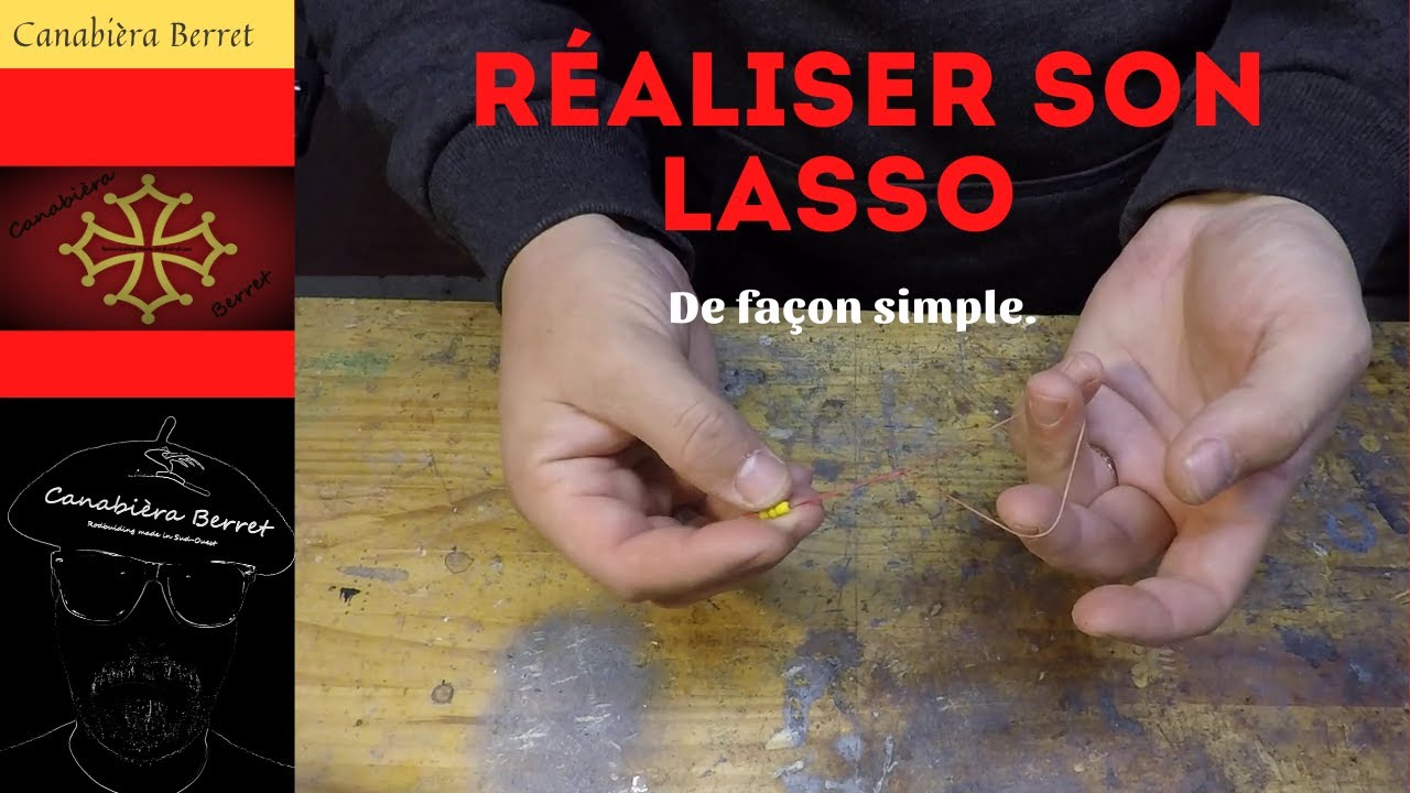 Réaliser un lasso pour ligature - Rodbuilding