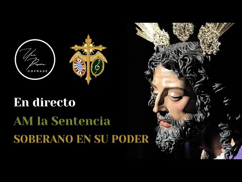 Soberano en su Poder - AM La Sentencia (Audio en Live) unapasioncofrade 2025