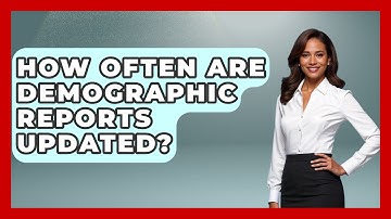 How Often Are Demographic Reports Updated? | Demographic Data Answers News