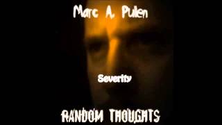 Marc A. Pullen - Severity