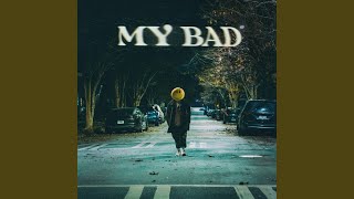 Video thumbnail of "Ryly - MY BAD"