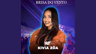 Video thumbnail of "Kívia Zoa - Brisa do Vento"