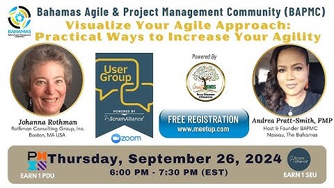 Visualize Your Agile Approach with Johanna Rothman | BAPMC Meetup | September 26, 2024