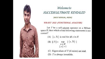 WB SET-2022 || MATHEMATICS || FUNCTIONAL ANALYSIS || NET || TIFR  ||  GATE ||  NBHM ||......