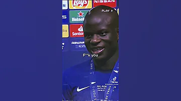 Kante Once Said F Ck You Or Thankyou 