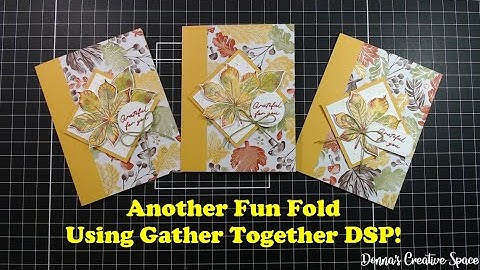 Gather Together DSP Fun Fold