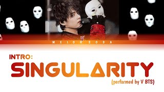 Bts V Intro Singularity Color Coded Lyricshanromengina가사