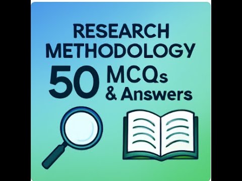 "Research Methodology// Multiple Choice Questions and Answers"