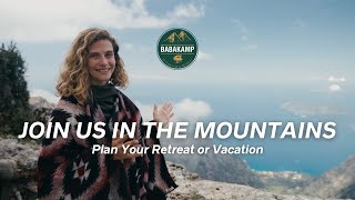 Join Us In The Mountains Plan Your Retreat Or Vacation Atbabakamp