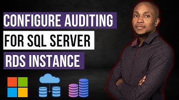 How to configure Auditing on SQL Server RDS