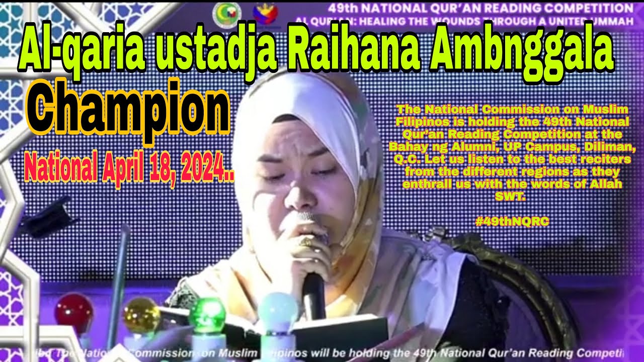 Beautiful Reading quran National April 18 2024 Champion Alqaria Ustadja RAIHANA AMBNGGALA