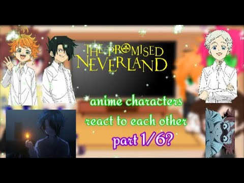 Anime Characters React to Emma, The Promised Neverland