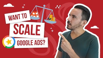 How to Scale Your Ecommerce Google Ads Account