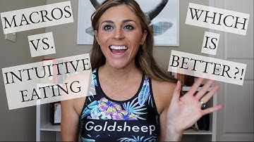 Macros vs. Intuitive Eating : Which is Better?!