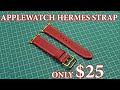 [Leather Handmade EP7] Making an Apple Watch Hermes Swift Leather Band for $25