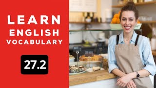 Learn English Vocabulary Daily #27.2 - British English Podcast