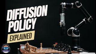 Why Diffusion Policy Is Changing Robot Learning