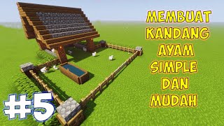 Tutorial Membuat kandang Ayam Yang Keren Dengan Mudah & Simple - Minecraft Creative Indonesia Part 5