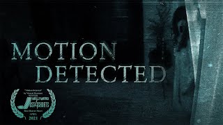 Motion Detected | Short Horror Film