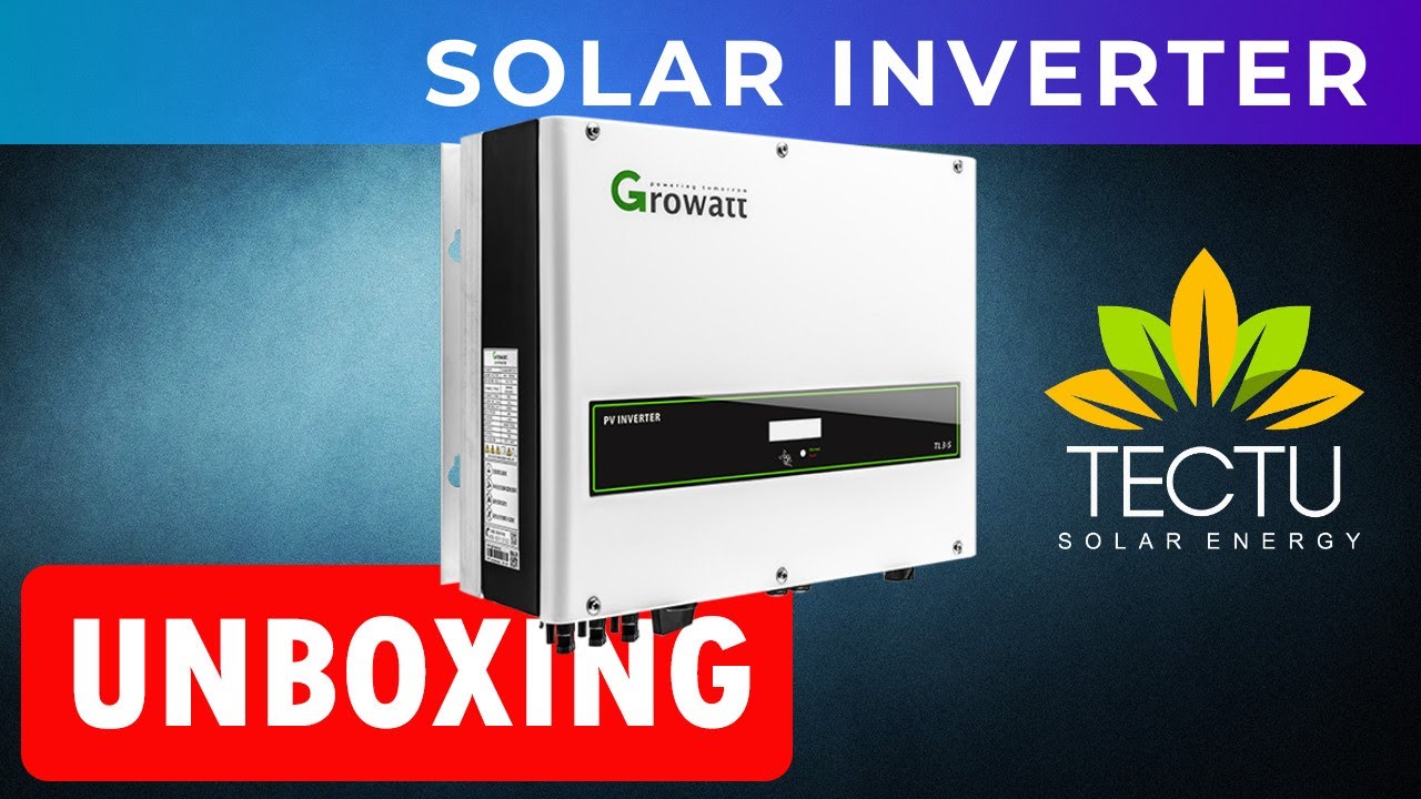 UNBOXING Solar Inverter GROWATT 8kW Solar Energy / Photovoltaic TECTU