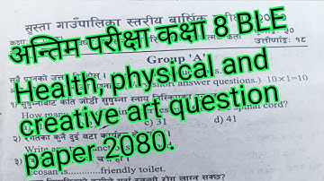 class 8 BLE Exam health physical and creative art question paper 2080.