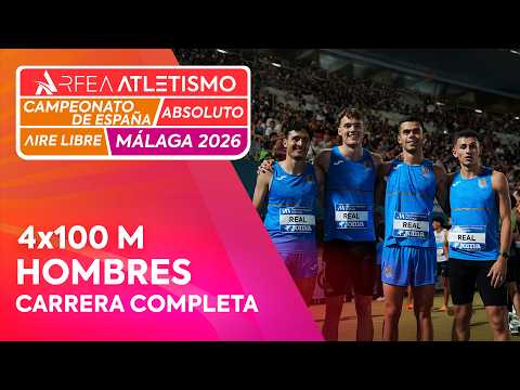 REAL SOCIEDAD Men's 4x100 Spanish Champions #Málaga2026