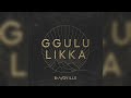 Eggulu Likka Bunjoville Ug Ft Jehu Muhumuza Fresera Muyinga Joel Bunjo Eggulu Likka Bunjoville Ug Ft Jehu Muhumuza Fresera Muyinga Joel Bunjo