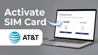 How To Activate AT&T SIM Card - Simple Setup!