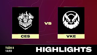 HIGHLIGHT | VKE vs CES | VCS 2024 MÙA XUÂN - Tuần 8 | 14.03.024