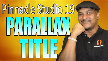 Pinnacle Studio 19 Ultimate | Parallax Scrolling Text Tutorial