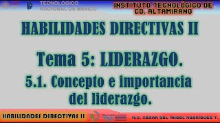 5.1. Concepto e importancia del liderazgo