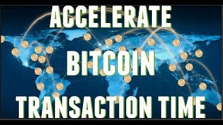 Accelerate your Bitcoin Transactions / Slow Bitcoin confirmations