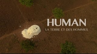 HUMAN : la Terre et des Hommes