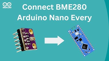 How to Measure Temperature, Pressure, Humidity, and Altitude with BME280 and the Arduino Nano Every