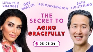 The Secret to AGING GRACEFULLY with Dr. Anthony Youn | More Thank A Pretty Face Podcast