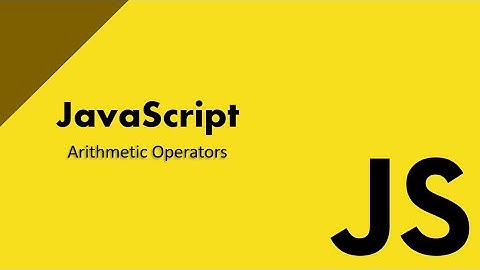 JavaScript Arithmetic Operators Explained | Beginner-Friendly Tutorial