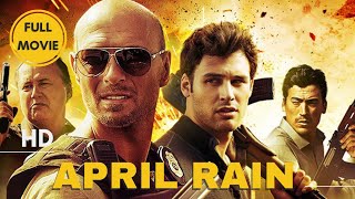 April Rain | Action | HD | Full Movie in English