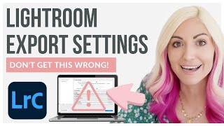 BEST Lightroom Export Settings for High Res Images screenshot 4